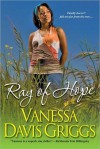 Ray of Hope - Vanessa Davis Griggs