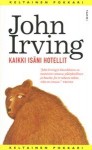 Kaikki isäni hotellit - John Irving