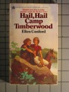 Hail Hail Camp Timberwood - Ellen Conford