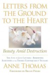 Letters from the Ground to the Heart - Anne Thomas