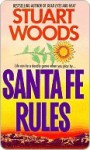 Santa Fe Rules - Stuart Woods