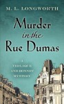 Murder in the Rue Dumas - M.L. Longworth