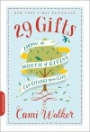 29 Gifts: How a Month of Giving Can Change Your Life - Cami Walker