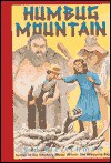 Humbug Mountain - Sid Fleischman