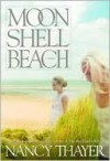 Moon Shell Beach - Nancy Thayer