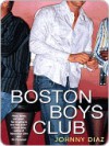 Boston Boys Club - Johnny Diaz