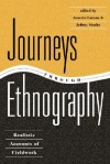 Journeys Through Ethnography: Realistic Accounts Of Fieldwork - Annette Lareau, Annette Lareau