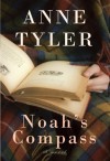 Noah's Compass - Anne Tyler