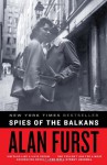 Spies of the Balkans - Alan Furst