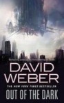 Out of the Dark - David Weber