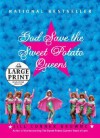 God Save the Sweet Potato Queens - Jill Conner Browne