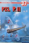 PZL P.11 (część 2) - Tomasz Makowski, Andrzej Glass, Tomasz Kopański