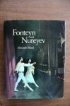 Fonteyn and Nureyev: The story of a partnership - Alexander Bland