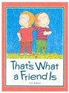 That's What a Friend is - P.K. Hallinan