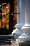 WAR, PEACE, AND EMPIRE: Lynchburg College Symposium Readings - Daniel G. Lang