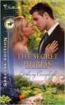 The Secret Heiress - Bethany Campbell