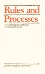 Rules and Processes - John L. Comaroff, Simon Roberts