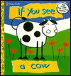 If You See a Cow - Richard Powell