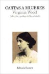 Cartas a mujeres - Virginia Woolf