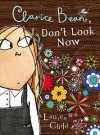 Clarice Bean, Don't Look Now - Lauren Child