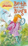 Ilr Phonics 2 Beth and the Bugs - Sam Hay, ticktock