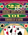 25 More Bridge Conventions You Should Know - Barbara Seagram, David Bird