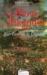 Büyük İskender: Bir Tanrının Ölümü - Paul Doherty, Selim Yeniçeri