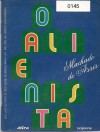 O Alienista - Machado de Assis