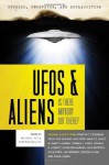 Exposed, Uncovered & Declassified: UFOs and Aliens - Is There Anybody Out There? - Michael Pye, Kirsten Dalley, Stanton T. Friedman, Erich Von Daniken, Nick Pope, Larry Flaxman, Thomas J. Carey, Donald R. Schmitt, Kathleen Marden, Nick Redfern, John White, Jim Moroney, Gordon Chism, Micah Hanks