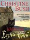 Warning at Eagle's Watch (A Classical Medical/Mystery Romance) - Christine Bush