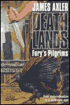 Fury's Pilgrims (Deathlands, #17) - James Axler, Doug McCallister