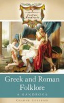 Greek and Roman Folklore: A Handbook - Graham Anderson