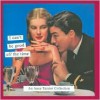 I Can't Be Good All the Time - An Anne Taintor Collection - Anne Taintor