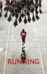 Running: A Global History - Thor Gotaas, Peter Graves