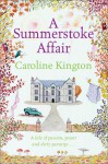 A Summerstoke Affair - Caroline Kington