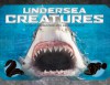 Kingdom: Undersea Creatures - Nam Nguyen, Sarah Hines Stephens