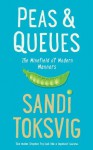 Peas & Queues: The Minefield of Modern Manners - Sandi Toksvig