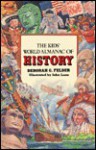 The Kids' World Almanac Of History - Deborah G. Felder