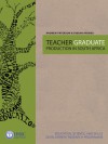 Teacher Graduate Production in South Africa - Fabian Arends, Andrew Paterson