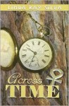 Across Time - Linda Kay Silva