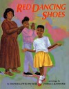 Red Dancing Shoes - Denise Lewis Patrick, James E. Ransome