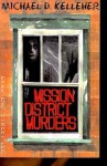 Mission District Murders - Michael Kelleher, John P. Rutledge, Christine Mrazovich