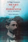 Sir Roger Casement's heart of darkness: the 1911 documents - Roger Casement