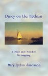 Darcy on the Hudson - Mary Lydon Simonsen