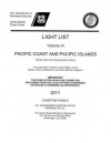 Light List, 2011, V. 6, Pacific Coast and Outlying Pacific Islands - U.S. Coast Guard