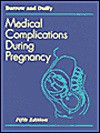 Medical Complications During Pregnancy - Gerard N. Burrow