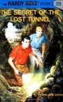 The Secret of the Lost Tunnel (Hardy Boys, #29) - Franklin W. Dixon