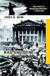 Rag and Bone - James R. Benn