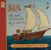 Sam Who Was Swallowed by a Shark - Phyllis Root, Axel Scheffler