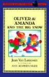 Oliver and Amanda and the Big Snow - Jean Van Leeuwen, Ann Schweninger